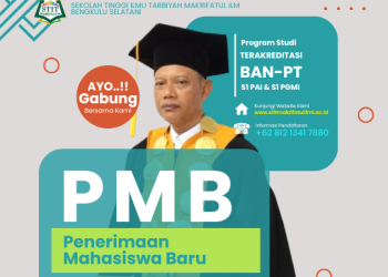 STIT Makrifatul Ilmi Bengkulu Selatan Buka Gelombang 3 Pendaftaran Mahasiswa Baru Full Beasiswa
